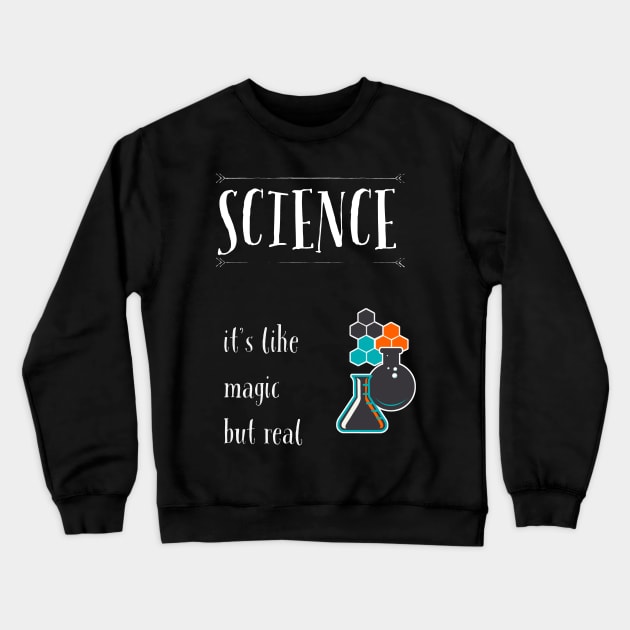 Science is magic black Crewneck Sweatshirt by Uwaki